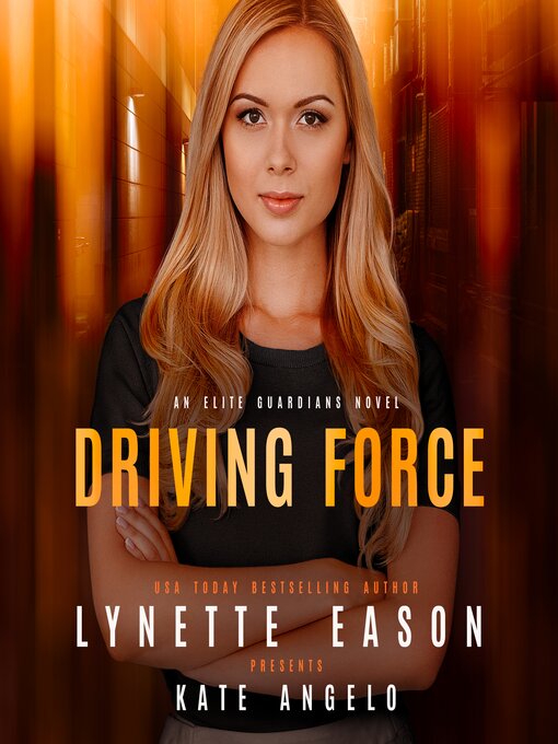 Title details for Driving Force by Lynette Eason - Available